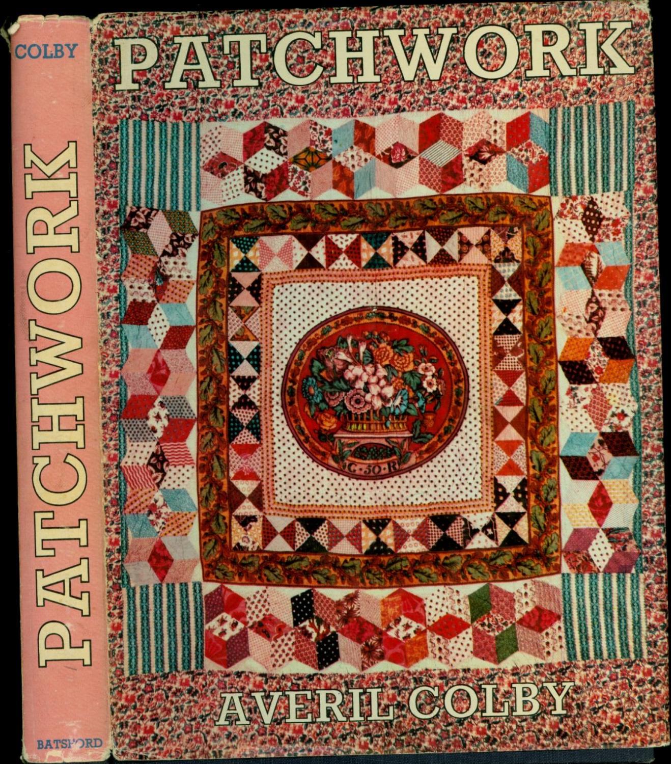 Patchwork (WITH 1961 MAGAZINE ARTICLES ON 'AMERICAN NEEDLEWORK' BY