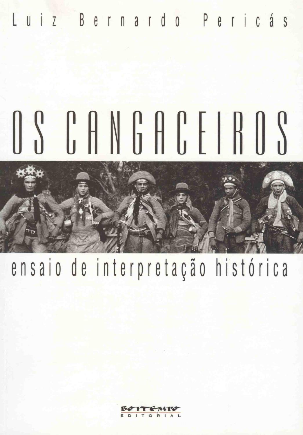 Os cangaceiros : ensaio de interpretação histórica. - Pericás, Luiz Bernardo -