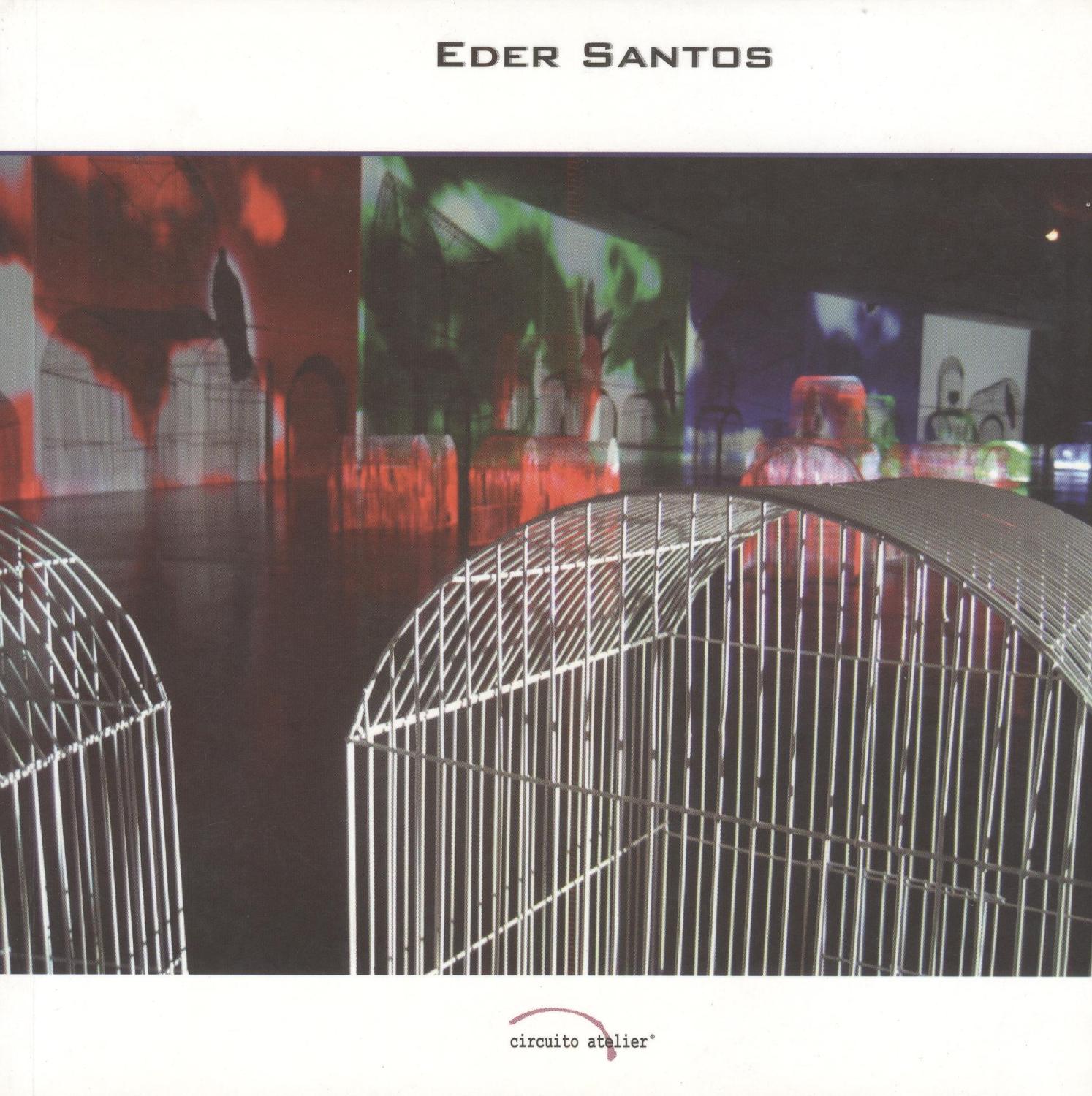 Eder Santos : depoimento. -- ( Circuito atelier ) - Santos, Eder