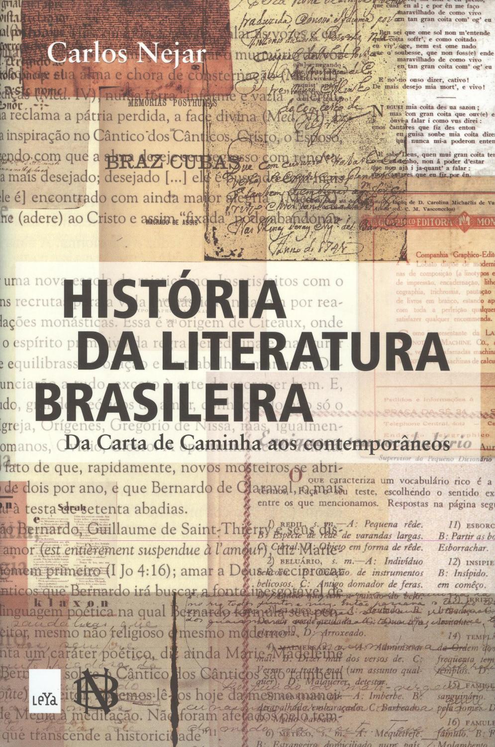 História da literatura brasileira : da carta de Caminha aos contemporâneos. - Nejar, Carlos -