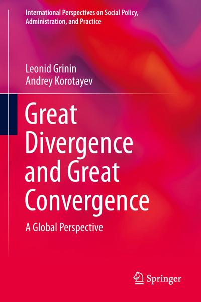 Great Divergence and Great Convergence - Leonid Grinin