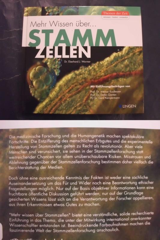 Mehr wissen über Stamm-Zellen - Wormer, Eberhard J.