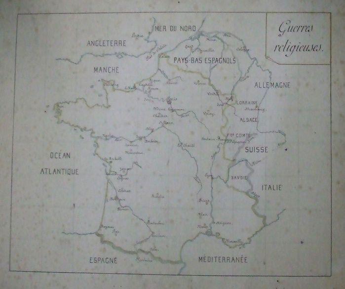 Karte von Frankreich. Carte de la France. de Guerres religieuses.: Arte