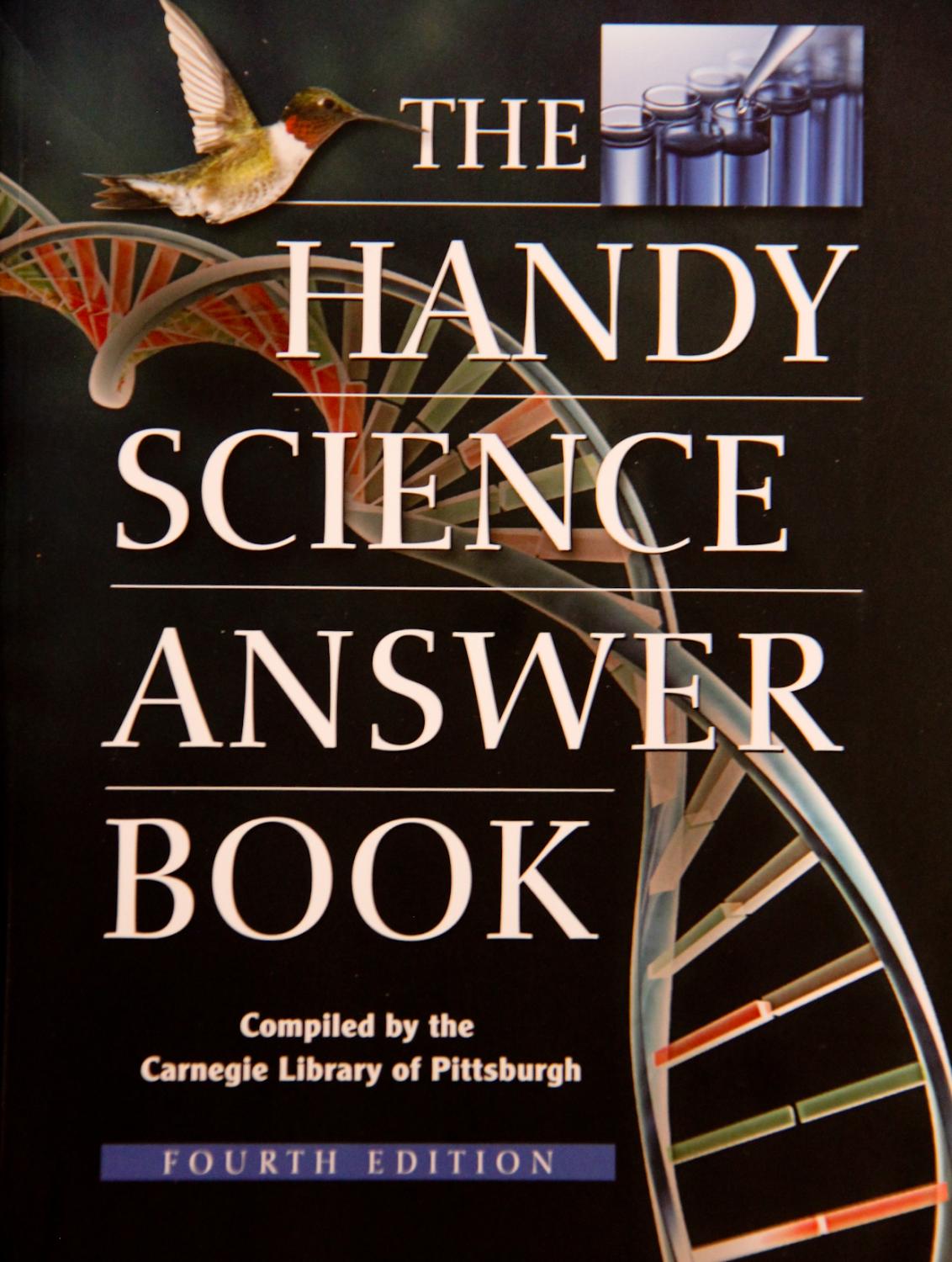 The Handy Science Answer Book (The Handy Answer Book Series) - The Carnegie Library Of Pittsburgh