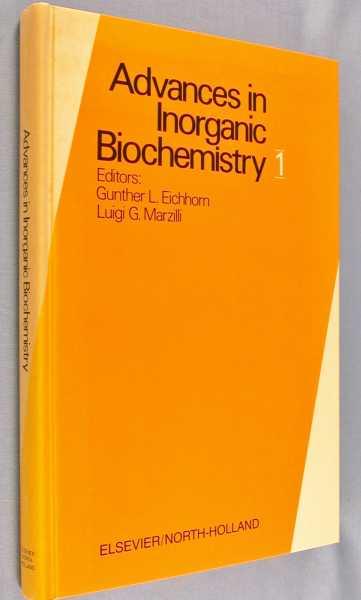 Advances in Inorganic Biochemistry 1 - Eichhorn, Gunther L.; Luigi G. Marzilli (editors)