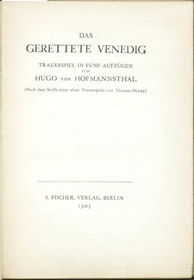 Das gerettete Venedig. Trauerspiel in fünf Aufzügen by Hofmannsthal ...