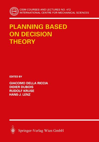 Planning Based on Decision Theory - Giacomo Della Riccia