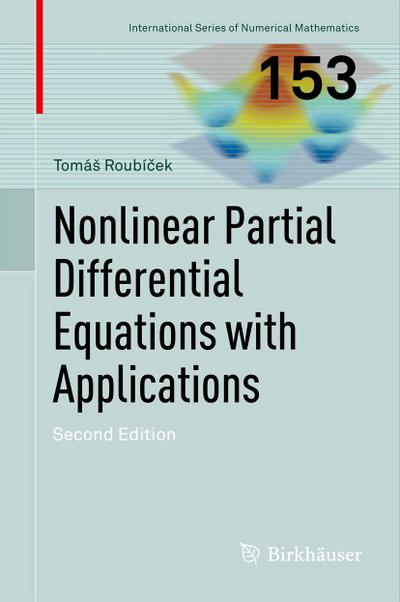 Nonlinear Partial Differential Equations with Applications - Tomá¿ Roubí¿ek