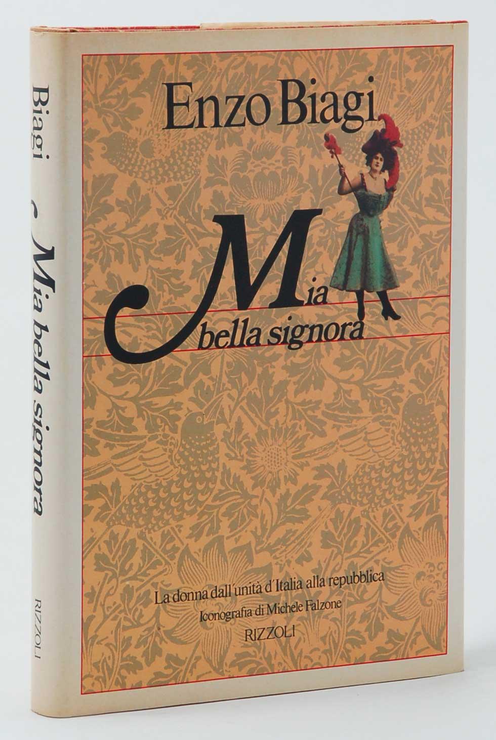 mia-bella-signora-la-donna-dall-unit-d-italia-alla-repubblica-de-enzo
