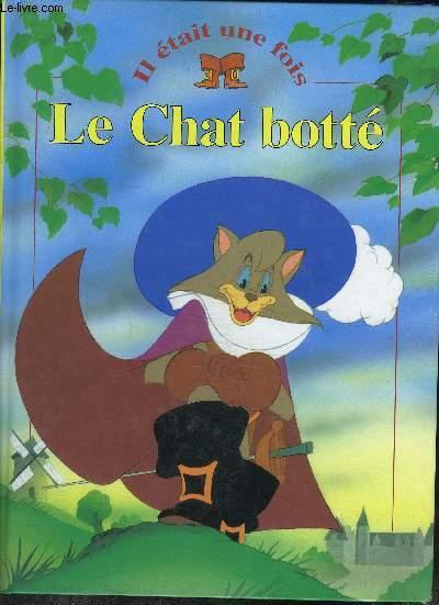 Il Etait Une Fois Le Chat Botte By Collectif Bon Couverture Rigide 03 Le Livre Il Etait Une Fois Le Chat Botte By Collectif Bon Couverture Rigide 03 Le Livre