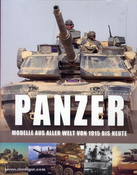 Panzer. Modelle aus aller Welt von 1915 bis heute - Jackson, R.