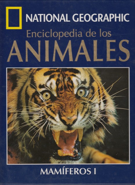 ENCICLOPEDIA DE LOS ANIMALES: MAMÍFEROS I - CORTÁZAR, ÁNGELA; DURO, RUBÉN; ROMERO, JUAN Y OTROS