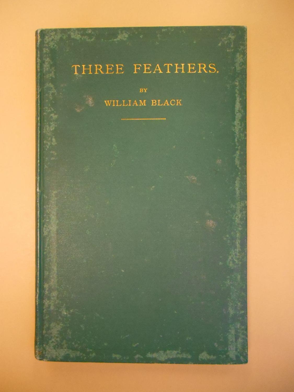 Three Feathers, A Novel - Black, William