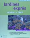 Jardines exprés (Jardín en casa) - Iris Jachertz