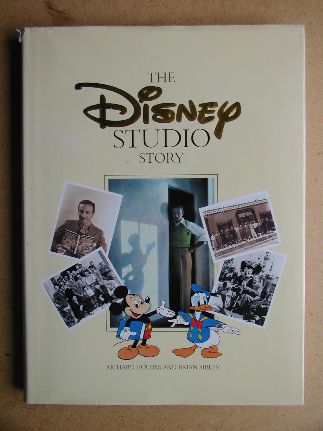 The Disney Studio Story. - Holliss, Richard & Brian Sibley.