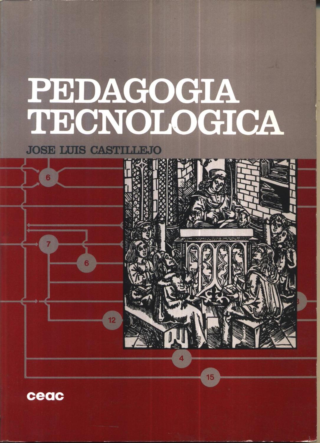 Pedagogia tecnologica - Castillejos, Jose L.