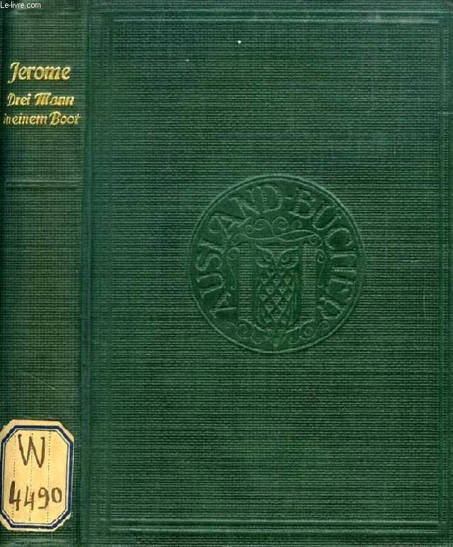 DREI MANN IN EINEM BOOT, Vom Hunde Ganz zu Schweigen - JEROME K Jerome