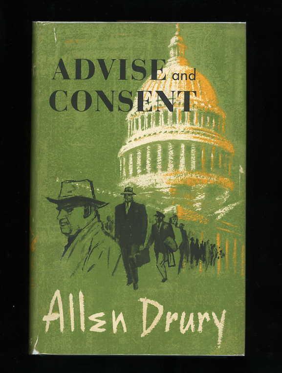 advice and consent allen drury advice and consent allen drury