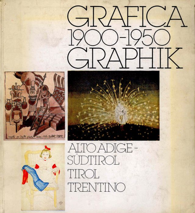 Grafica 19001950. Alto Adige Tirolo Trentino. Graphik 19001950