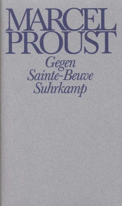 Werke, Frankfurter Ausgabe Gegen Sainte-Beuve - Marcel Proust