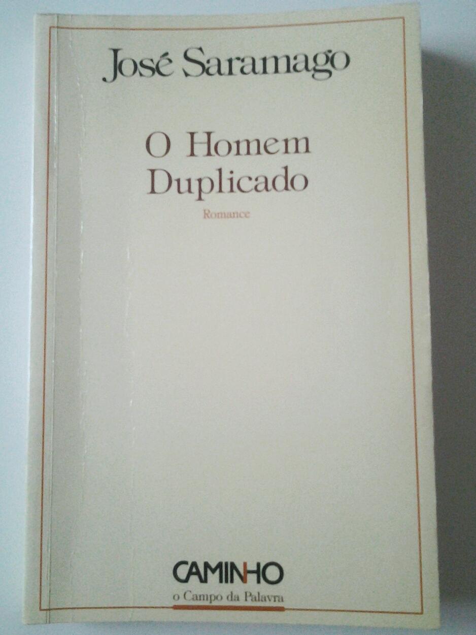 O Homem Duplicado. Romance (Primera Edición) - José Saramago