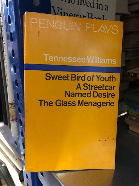 Tennessee Williams: Sweet Bird of Youth / A Streetcar Named Desire / The Glass Menagerie