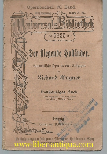 Der fliegende Holländer: vollständiges Textbuch zur romantischen Oper - Wagner, Richard