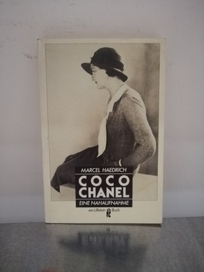 Coco Chanel : eine Nahaufnahme. [Aus d. Franz. übertr. von Lydia Sutter], Ullstein - Haedrich, Marcel