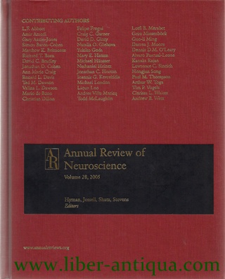 Annual Review of Neuroscience - Volume 28, 2005 - Hyman, Steven E., Thomas M. Jessell Carla J. Shatz a. o.
