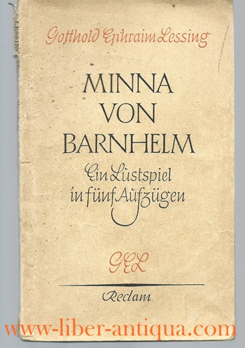 Minna von Barnhelm oder Das Soldatenglück: Ein Lustspiel - Lessing , Gotthold Ephraim