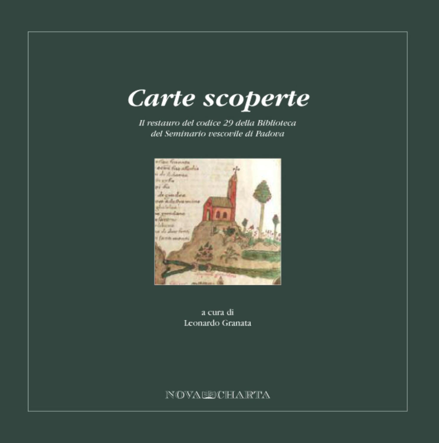 Abebooks CARTE SCOPERTE Il restauro del codice 29 della Biblioteca del Seminario vescovile di Padova