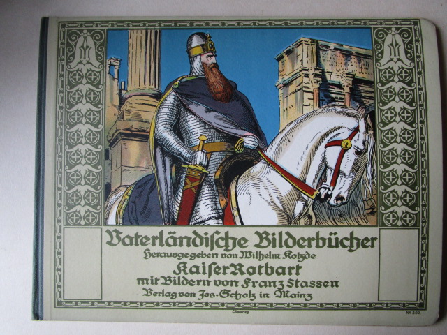 Kaiser Rotbart by Kotzde, Wilhelm (Hrsg):: 4°quer, Halbleinen