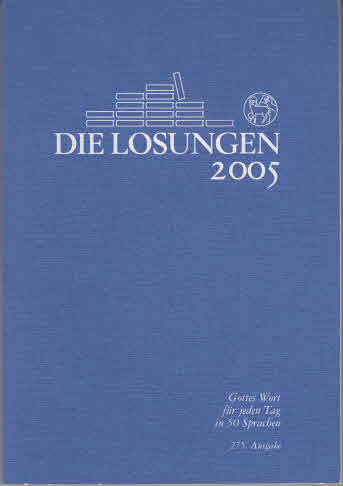 Losungen 2005. Gottes Wort für jeden Tag