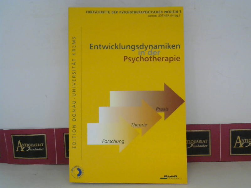 Entwicklungsdynamiken in der Psychotherapie - Forschung, Theorie, Praxis. (= Fortschritte der psychotherapeutischen Medizin, Band 2). - Leitner, Anton
