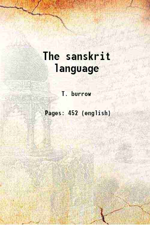 The sanskrit language - T. burrow