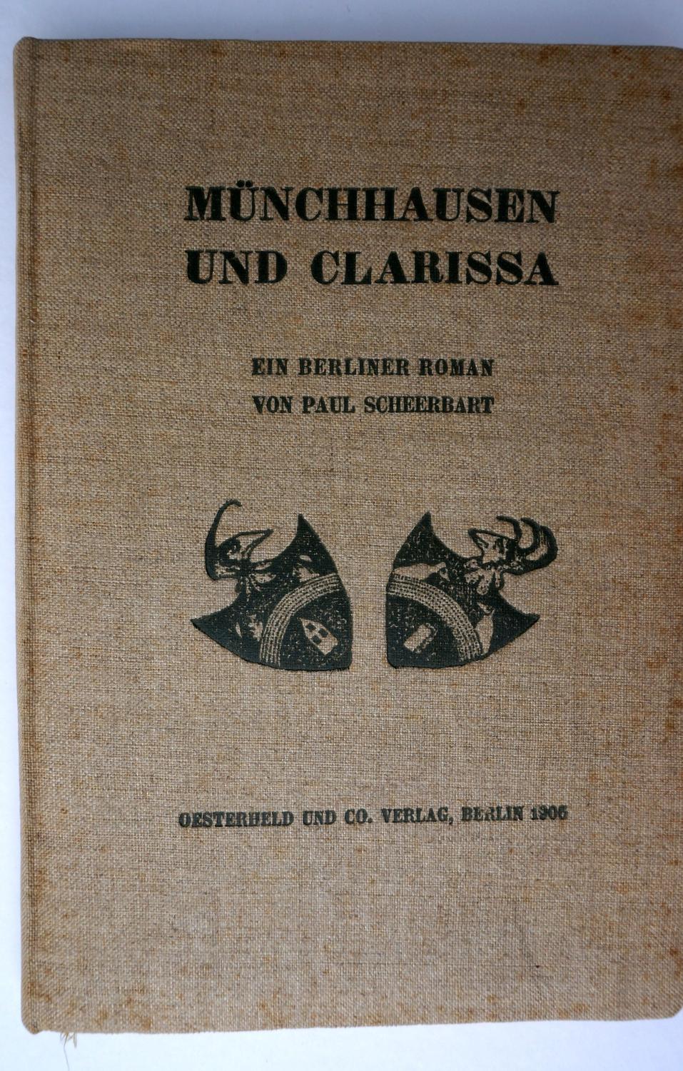 Münchhausen und Clarissa. - Scheerbart,Paul