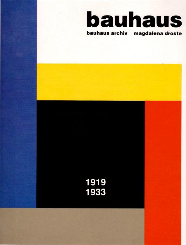 Bauhaus 1919 - 1933. - Droste, Magdalena