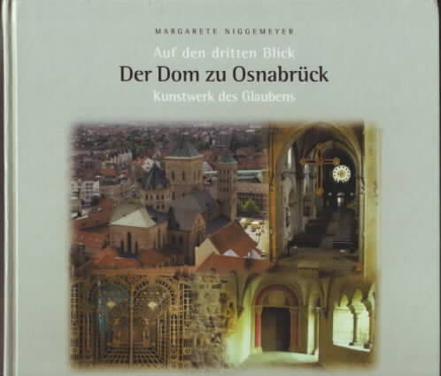 Der Dom zu Osnabrück. Margarete Niggemeyer. - NIGGEMEYER, Margarete