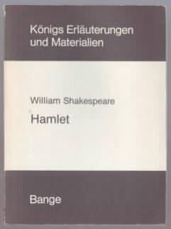 Erläuterungen zu William Shakespeare, Hamlet neu bearb. von Edgar Neis - NEIS, Edgar