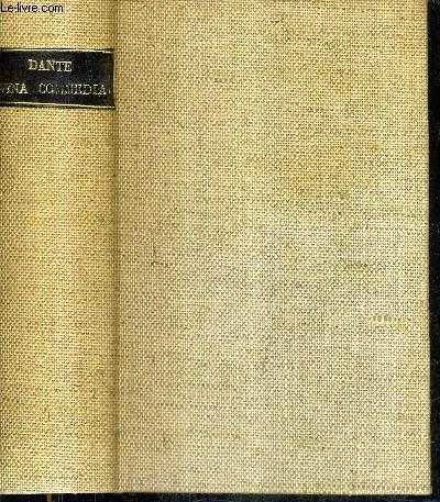 LA DIVINA COMMEDIA - INFERNO + PURGATORIO + PARADISO. - ALIGHIERI DANTE