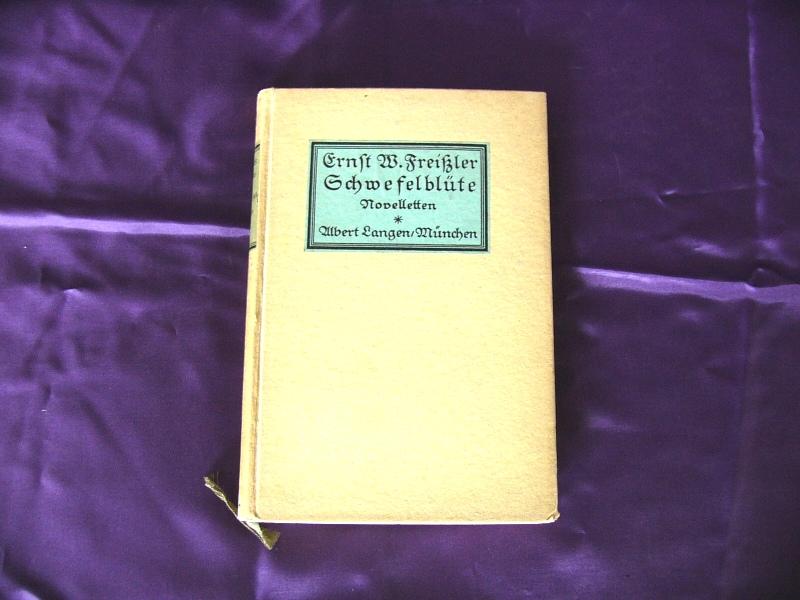 Schwefelblüte - Freißler, Ernst