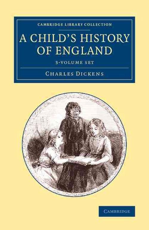 A Child's History of England 3 Volume Set (Hardcover) - Charles Dickens