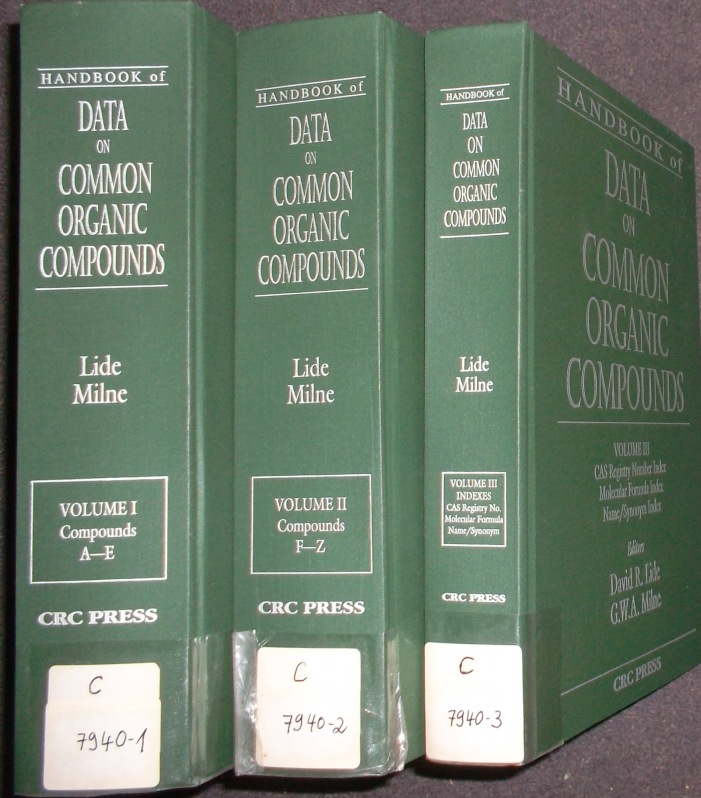 Handbook of Data on Common Organic Compounds (3 vols.cpl./ 3 Bände KOMPLETT) - Vol. I: Compounds A - E/ Vol. II: Compounds F - Z/ Vol. III: CAS Registry Number Index/ Molecular Formula Index/ Name-Synonym Index. - Lide, David R. and G.W.A. Milne