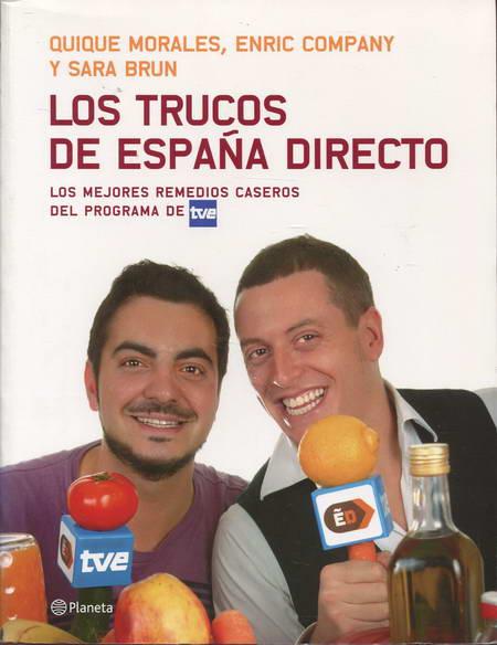 Los trucos de España Directo. Los mejores remedios caseros del programa de TVE - Morales, Quique / Company, Enric / Brun, Sara