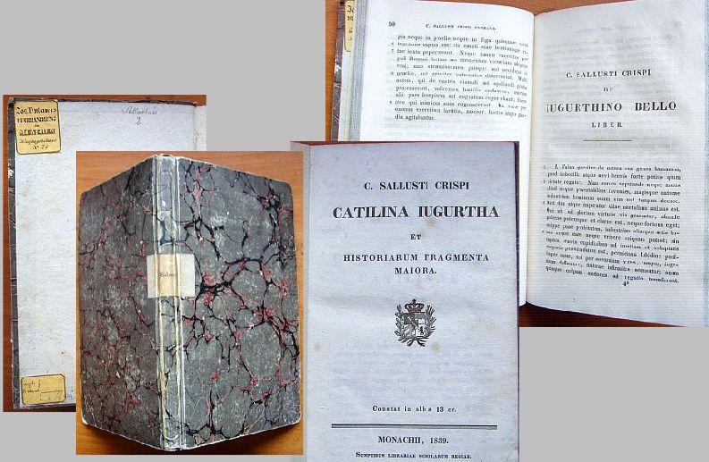 C. Sallusti Crispi / Catilina Iugurtha et Historiarum Fragmenta Maiora. - C. Sallustius Crispus
