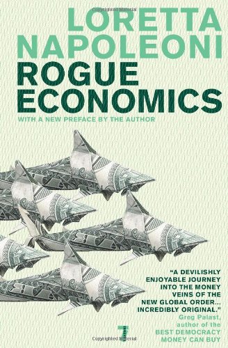 Rogue Economics - Napoleoni, Loretta