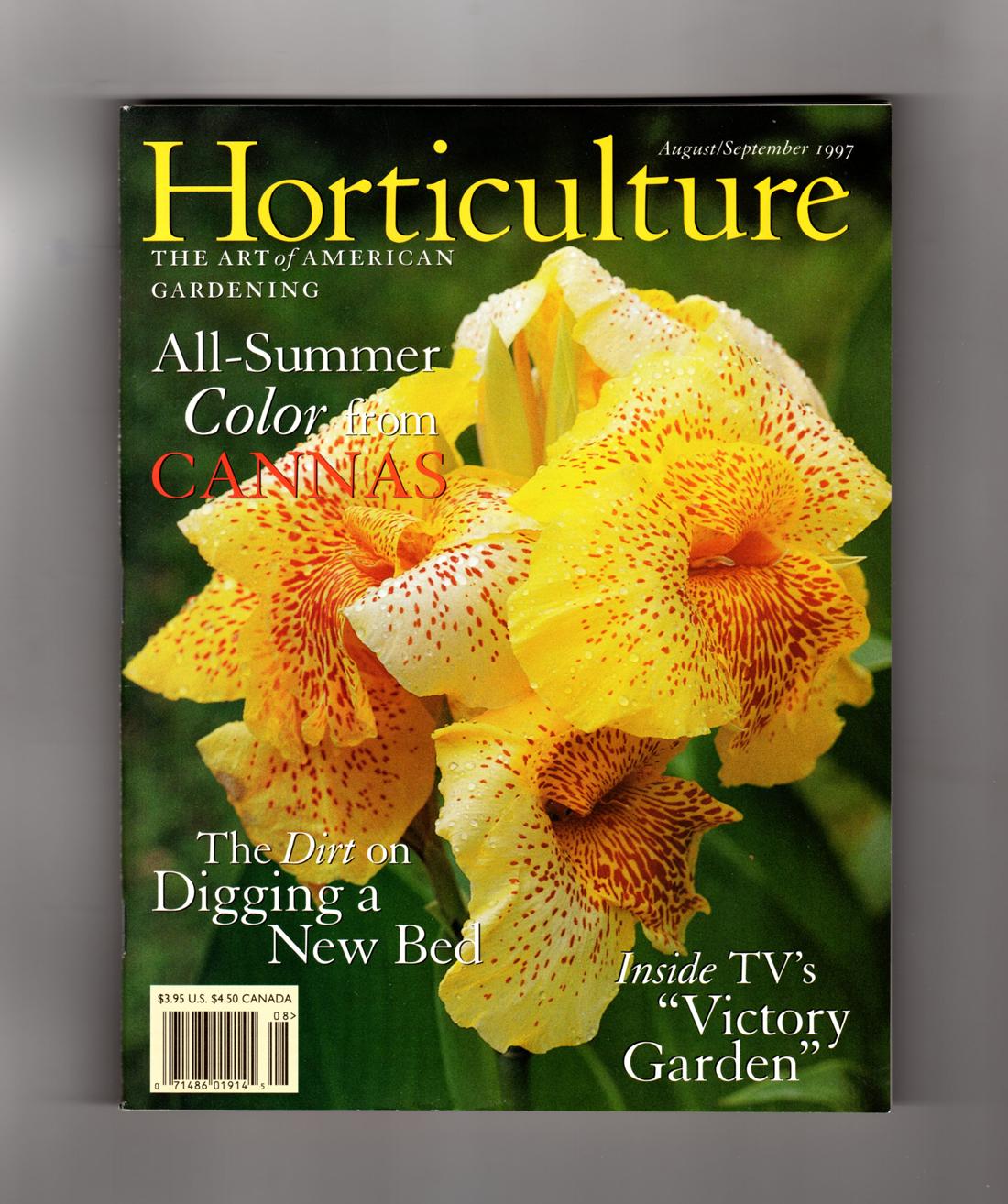 [First Edition] Horticulture Magazine - August - September, 1997. Cannas; Bed Digging; Victory Garden; Richard Payne Knight; Kitchen Garden; Longview