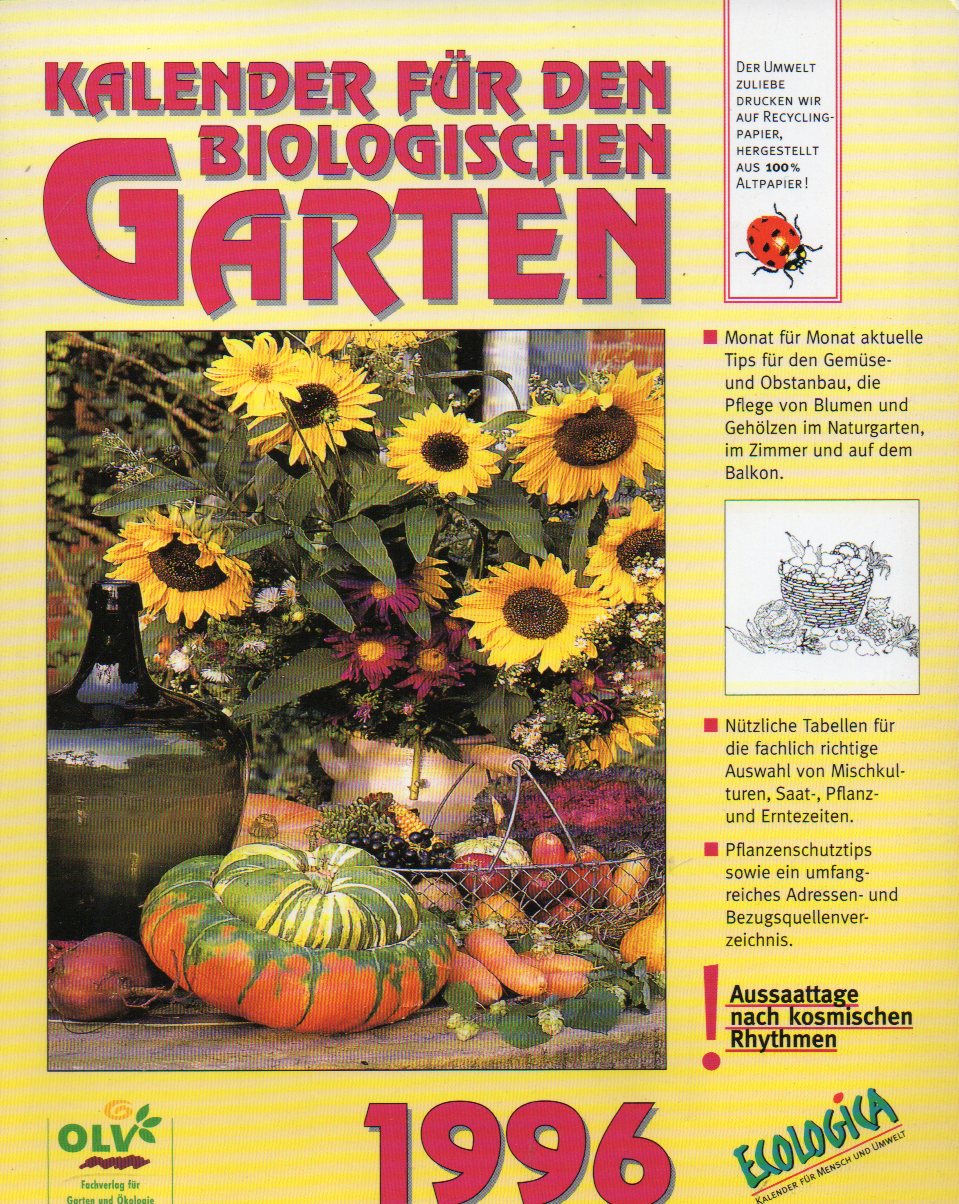 Kalender für den biologischen Garten 1996 - Lau,Renate+Kurt Walter (Hsg.)