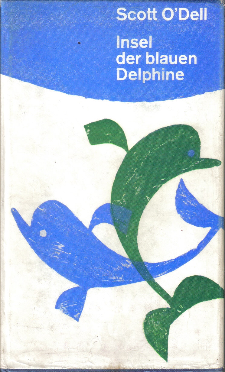 Insel Der Blauen Delphine By O Dell Scott Clivia Mueller