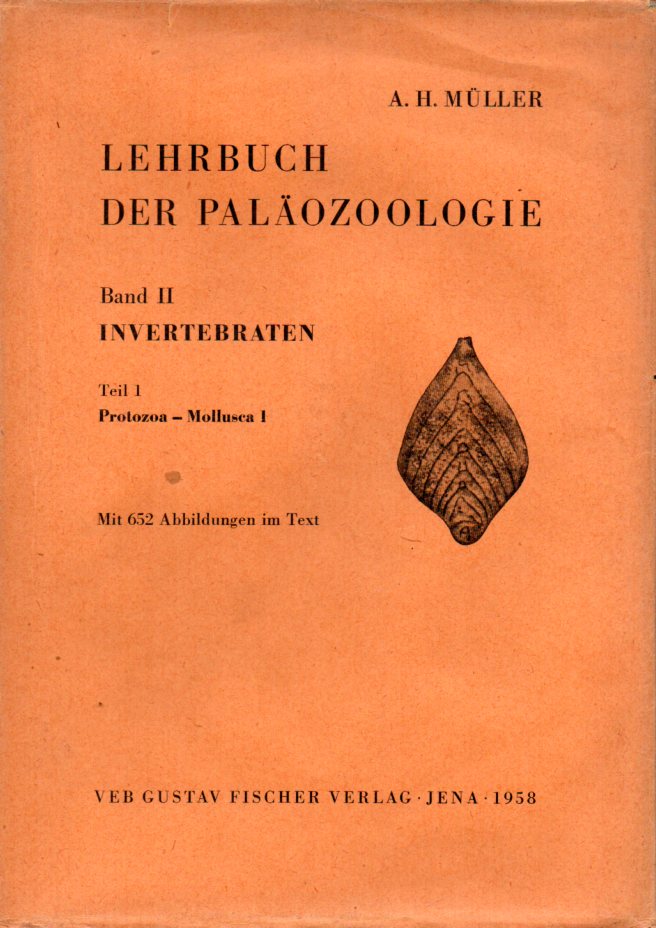 Lehrbuch der Paläozoologie.Band II:Invertebraten by Müller,A.H ...